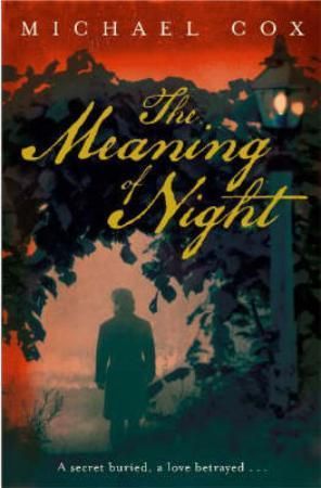 The meaning of night 9780719568374 Michael Cox Brukte bøker