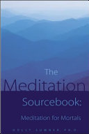 The Meditation Sourcebook 9780737303964 Holly Sumner Brukte bøker
