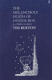 The Melancholy Death of Oyster Boy: And Other Stories 9780571224449  Brukte bøker
