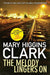 The Melody Lingers on 9781471148552 Mary Higgins Clark Brukte bøker