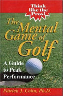The Mental Game of Golf 9780912083650 Patrick J. Cohn Brukte bøker
