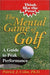 The Mental Game of Golf 9780912083650 Patrick J. Cohn Brukte bøker