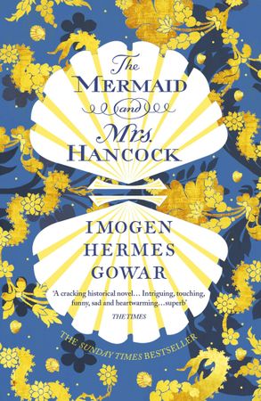 The mermaid and Mrs Hancock 9781784705992 Imogen Hermes Gowar Brukte bøker