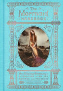 The Mermaid Handbook 9780062669568 Carolyn Turgeon Brukte bøker
