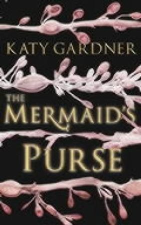 The mermaid's purse 9780718145279 Katy Gardner Brukte bøker