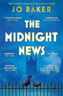 The Midnight News 9781399602266 Jo Baker Brukte bøker