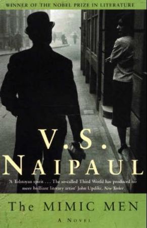 The mimic men 9780330487108 V.S. Naipaul Brukte bøker