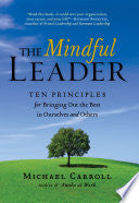 The Mindful Leader 9781590303474 Michael Carroll Brukte bøker