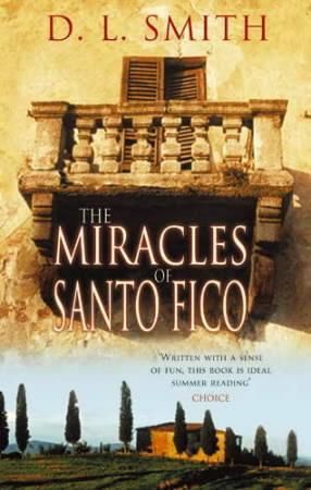 The miracles of Santo Fico 9780751533583 D.L. Smith Brukte bøker
