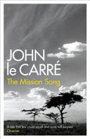The Mission Song 9780340921999 John Le Carré Brukte bøker