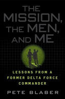 The Mission, the Men, and Me 9780425223727 Pete Blaber Brukte bøker
