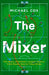 The Mixer: the Story of Premier League Tactics, from Route One to False Nines 9780008215552 Michael Cox Brukte bøker