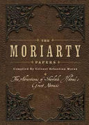 The Moriarty Papers 9781847739407 David Janes Jane Moseley Viv Croot Brukte bøker