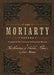 The Moriarty Papers 9781847739407 David Janes Jane Moseley Viv Croot Brukte bøker