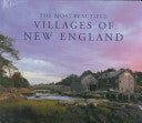The Most Beautiful Villages of New England 9780500018002 Len Rubenstein Tom Shachtman Brukte bøker