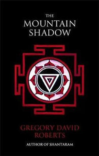 The mountain shadow 9780349121703 Gregory David Roberts Brukte bøker