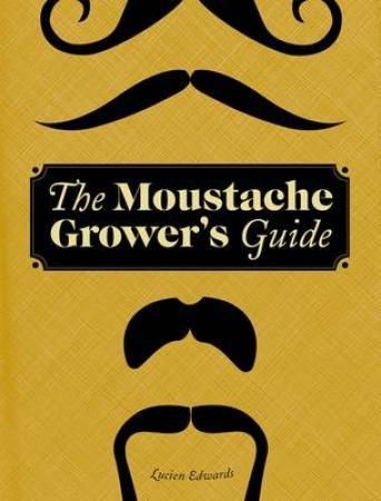 The moustache grower's guide 9780811878807  Brukte bøker