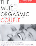 The Multi-Orgasmic Couple 9780062516145 Mantak Chia Douglas Abrams Rachel Carlton Abrams Maneew Chia Brukte bøker