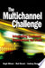 The Multichannel Challenge 9780750687119 Hugh Wilson Rod Street Lindsay Bruce Brukte bøker
