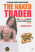 The Naked Trader 9781905641512 Robbie Burns Brukte bøker
