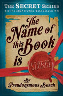 The Name of This Book is Secret 9781409583820 Pseudonymous Bosch Brukte bøker