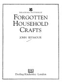 The National Trust Book of Forgotten Household Crafts 9780863181740 John Seymour Brukte bøker