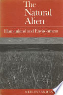 The Natural Alien 9780802077851 Lorne Leslie Neil Evernden Brukte bøker