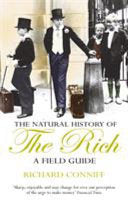 The Natural History of the Rich 9780099415671 Richard Conniff Brukte bøker