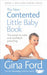 The New Contented Little Baby Book 9780091912697 Gina Ford Brukte bøker