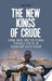 The New Kings of Crude 9781849042949 Luke A. Patey Brukte bøker