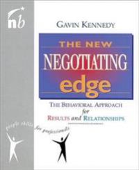 The new negotiating edge: the behavioral approach for results and relationships 9781857882056 Gavin Kennedy Brukte bøker