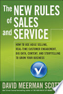 The new rules of sales and service : how to use agile selling, real-time cust… 9781118827857 David Meerman Scott Brukte bøker