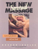 The New Sensual Massage 9780966914900 Gordon Inkeles Brukte bøker