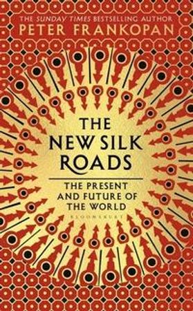 The new Silk roads 9781526608062 Peter Frankopan Brukte bøker