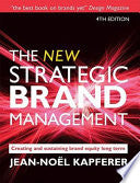 The New Strategic Brand Management 9780749450854 Jean-Noel Kapferer Brukte bøker