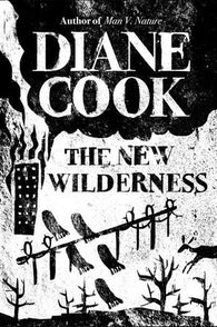 The new wilderness 9781786078216 Diane Cook Brukte bøker