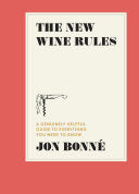 The New Wine Rules 9780399579806 Jon Bonné Brukte bøker