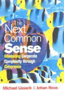 The Next Common Sense 9781857882353 Johan Roos Michael Lissack Brukte bøker