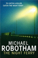 The Night Ferry 9781847440167 Michael Robotham Brukte bøker