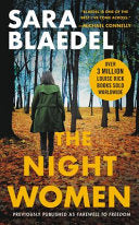 The Night Women (previously published as Farewell to Freedom) 9781538759691 Sara Blaedel Brukte bøker