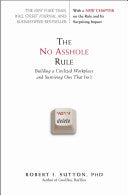The No Asshole Rule 9780446698207 Robert I. Sutton Brukte bøker