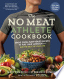 The No Meat Athlete Cookbook 9781615192663 Stepfanie Romine Matt Frazier Brukte bøker