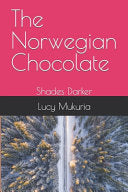 The Norwegian Chocolate 9798490570233 Lucy Mukuria Brukte bøker