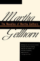 The Novellas of Martha Gellhorn 9780679743699 Martha Gellhorn Brukte bøker