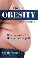 The Obesity Epidemic 9781907797002 Zoe Harcombe Brukte bøker