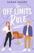 The Off Limits Rule 9798567887479 Sarah Adams Brukte bøker