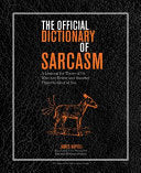 The Official Dictionary of Sarcasm 9781402769528 James Napoli Brukte bøker