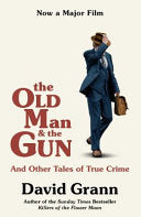 The Old Man and the Gun 9781471181665 David Grann Brukte bøker