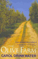 The Olive Farm 9780752877624 Carol Drinkwater Brukte bøker