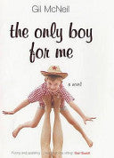 The Only Boy for Me 9780747554820 Gil McNeil Brukte bøker